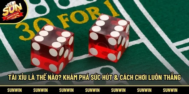 tài xỉu là thế nào